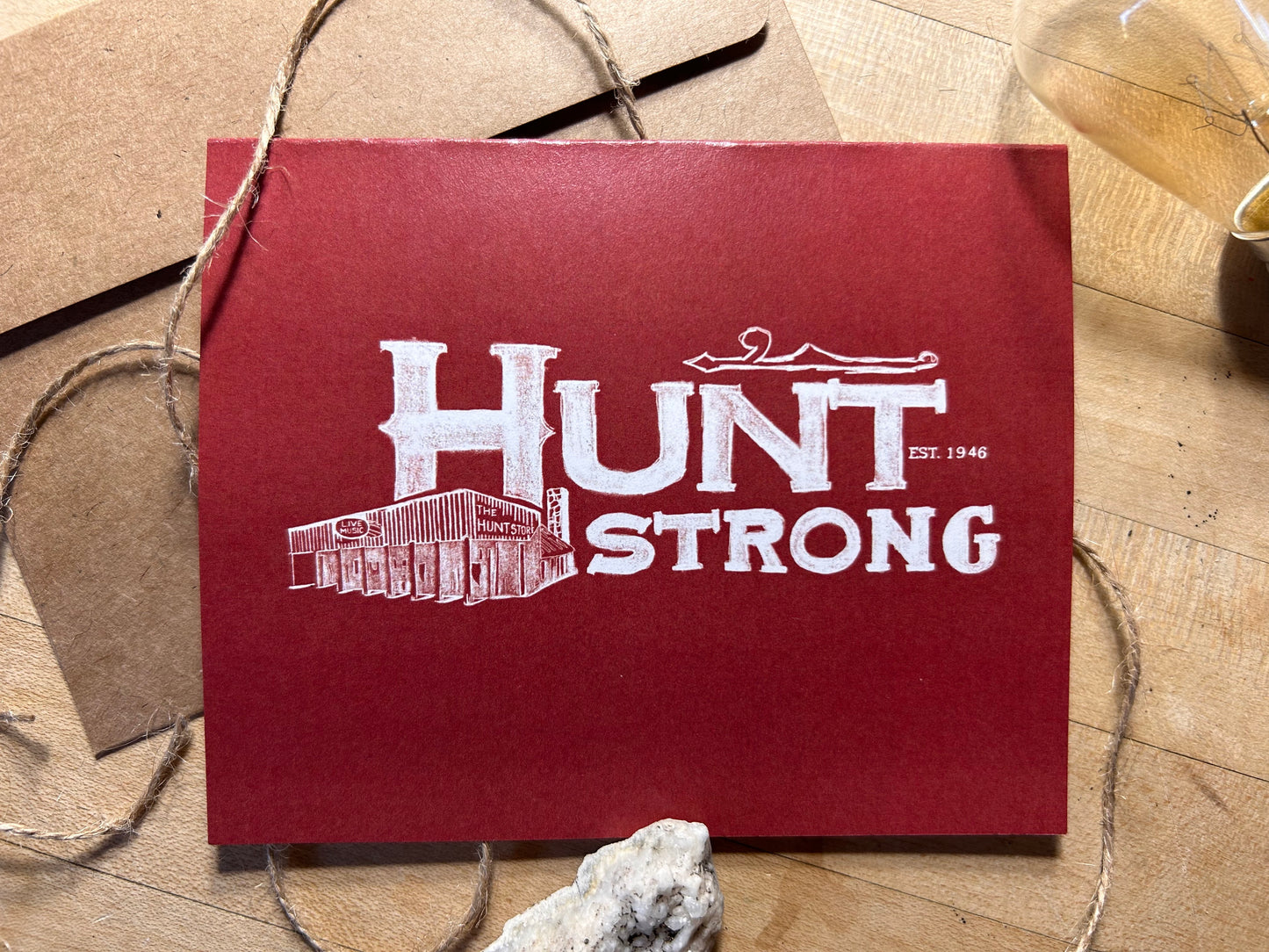 “Hunt Strong” — 4.25" x 5.5" Greeting Card
